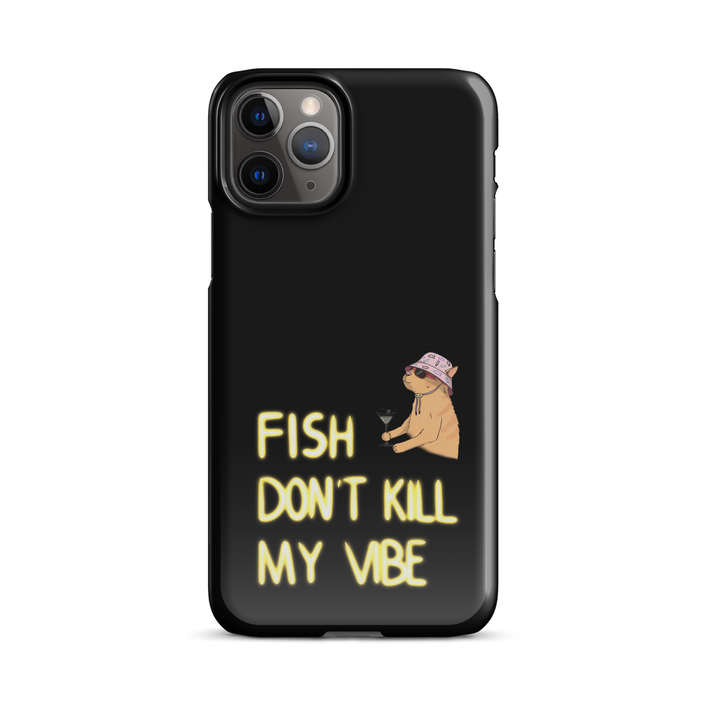 Snap case for iPhone® "Fish Don’t Kill My Vibe"