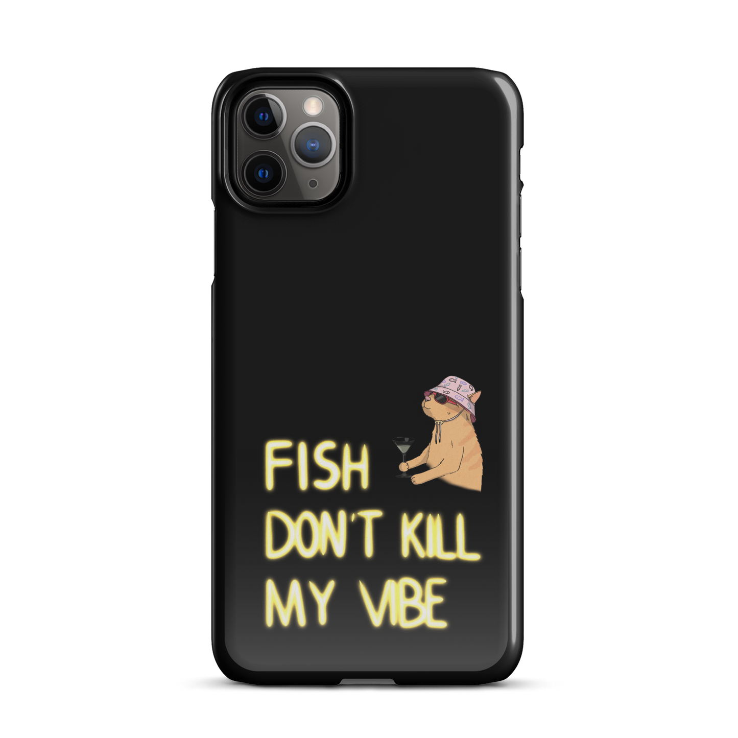 Snap case for iPhone® "Fish Don’t Kill My Vibe"