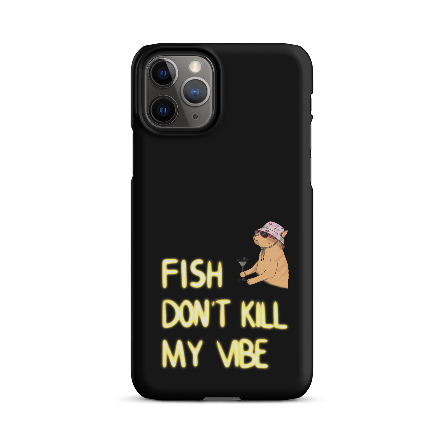 Snap case for iPhone® "Fish Don’t Kill My Vibe"