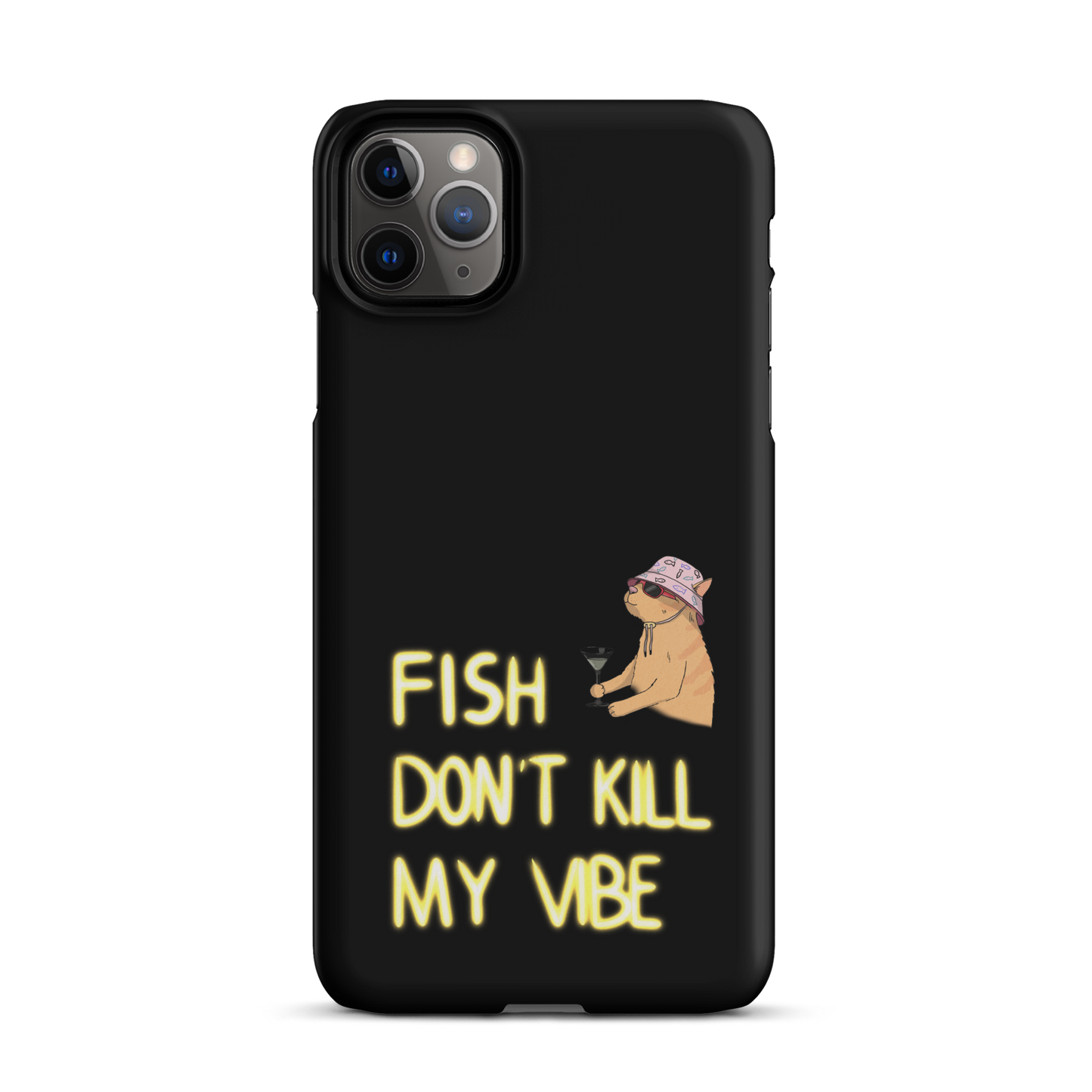 Snap case for iPhone® "Fish Don’t Kill My Vibe"